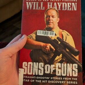 Sons of Guns Book by Will Hayden